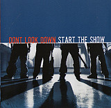 Don't Look Down ‎– Start The Show ( USA )