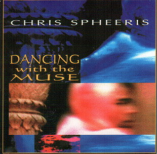 Chris Spheeris 1999 - Dancing With The Muse