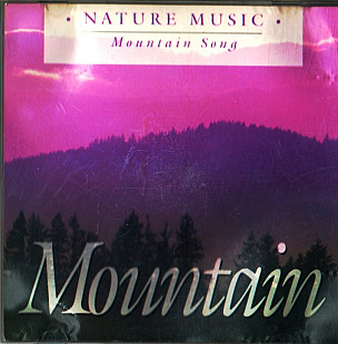 Natural Dreams 1999 - Music For Relaxation: Mountain Song