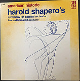 Harold Shapero ‎– Symphony for Classical Orchestra (made in USA)