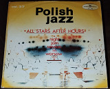 Polish Jazz vol.37 – All stars after hours – Night jam session in Warsaw 1973 (SX 1033)