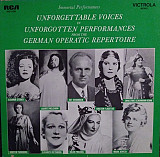 Various ‎– Unforgettable Voices In Unforgotten Performances From The German Operatic Repertoire