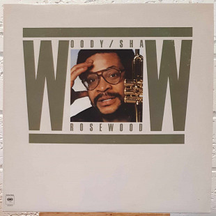 WOODY SHAW feat. Joe Henderson, Victor Lewis etc – Rosewood ‘1978 Columbia USA NM