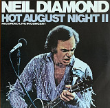 Neil Diamond – «Hot August Night II» 2LP