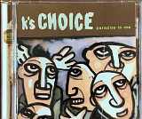 K's Choice – «Paradise In Me»