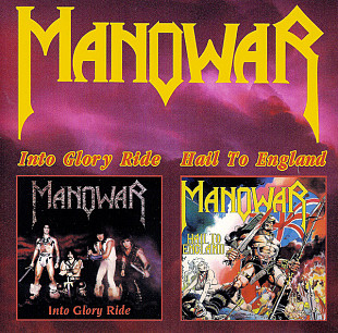 Manowar 1983 / 1984 - Into Glory Ride / Hail To England