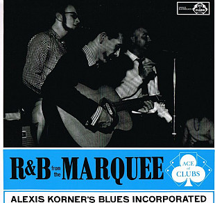 Вінілова платівка Alexis Korner's Blues Incorporated – R & B From The Marquee 2010і ITA S/S 490