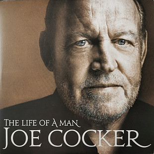 JOE COCKER – The Life Of A Man - The Ultimate Hits 1968-2013 - 2xLP ‘2016 Sony Music EU - S/S