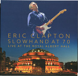 Eric Clapton - Slowhand At 70 2015