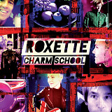 Roxette - Charm School (2011)