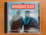 Компакт диск фирменный CD Armageddon Dildos – That's Armageddon