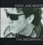 Tony Joe White- THE BEGINNING