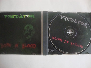 PREDATOR BORN IN BLOOD