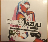 Club Azuli - Future Sound Of The Dance Underground