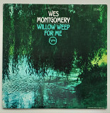 Wes Montgomery – Willow Weep For Me