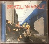 Brazilian Girls "Brazilian Girls"