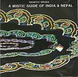 Genetic Drugs – A Mistic Guide Of India & Nepal