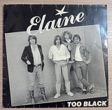 Elaine – Too Black