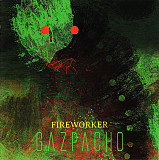 Gazpacho – "Fireworker"