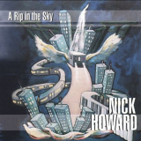 Nick Howard - A Rip in the Sky ( USA )