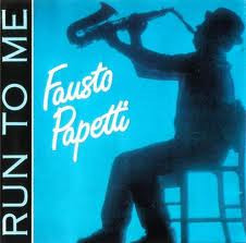 Fausto Papetti – Run To Me ( Sweden )