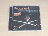 Running Wild -The Brotherhood