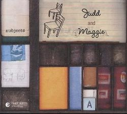 Judd And Maggie – Subjects ( USA ) Digipak