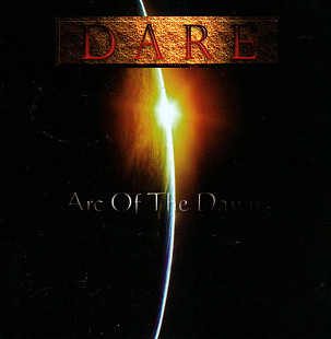 Dare – Arc Of The Dawn ( Arena Rock )