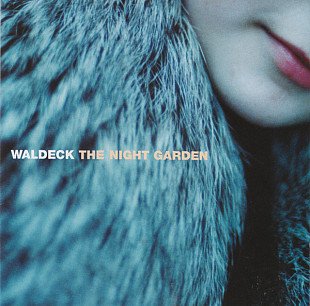 Waldeck – The Night Garden