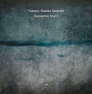 TOMASZ STANKO QUARTET – September Night ‘2024 ECM Records EU - Audiophile Pressing - NEW