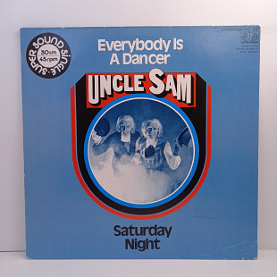Uncle Sam – Everybody Is A Dancer / Saturday Night MS 12" 45RPM (Прайс 45885)