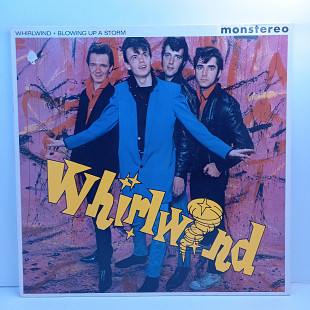 Whirlwind – Blowing Up A Storm LP 12" (Прайс 46013)
