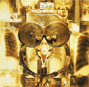 Dog Society – Test Your Own Eyes ( USA ) Hard Rock, Classic Rock