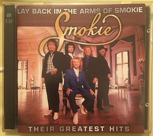 Smokie - Lay Back In The Arms Of Smokie. Their Greatest Hits