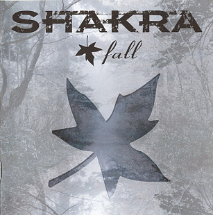 SHAKRA '' Fall '' 2005, московская лицензия. Hard Rock, Heavy Metal.