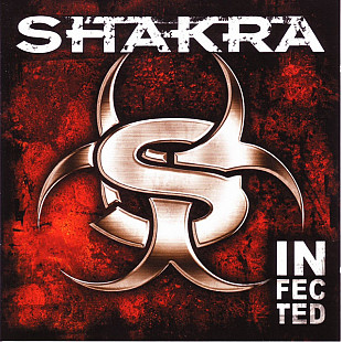SHAKRA '' Infected '' 2007, рус. лицензия. Hard Rock, Heavy Metal.