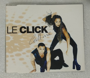 CD LE CLICK 1997 Call Me (Germany)