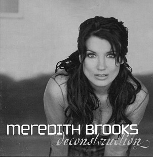 Meredith Brooks – Deconstruction ( USA )