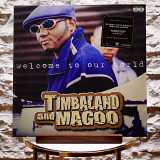 Timbaland & Magoo – Welcome To Our World