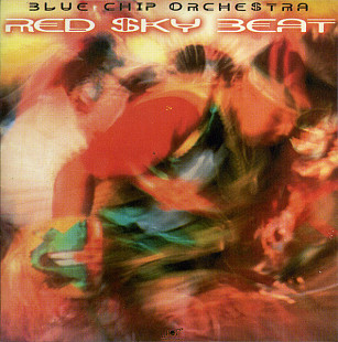 Blue Chip Orchestra – Red Sky Beat