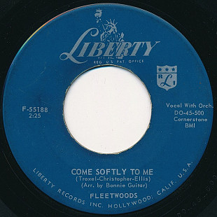 Fleetwoods ‎– Come Softly To Me