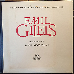 Beethoven*, Emil Gilels, Leopold Ludwig, Philharmonia Orchestra - Beethoven: Piano Concerto No. 4 (L