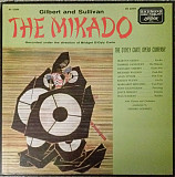 Gilbert And Sullivan* • The D'Oyly Carte Opera Company* - The Mikado (made in USA)