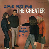 Bob Kuban And The In-Men ‎– Look Out For The Cheater (US 1966)