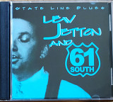 Lew Jetton and 61 South - State Line Blues (2000)