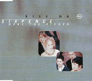 Sixpence None The Richer – Kiss Me ( EU )