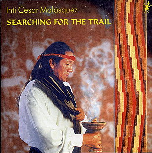 Inti Cesar Malasquez ‎– Serching For The Trail