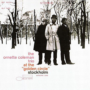 The Ornette Coleman Trio ‎– At The "Golden Circle" Stockholm - Volume One