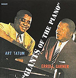 Art Tatum / Erroll Garner ‎– Giants Of The Piano