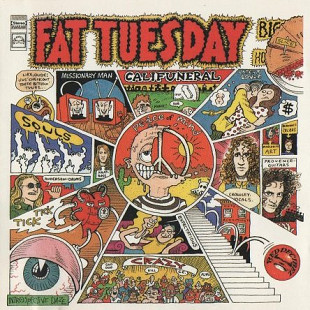 Fat Tuesday – Califuneral ( USA )